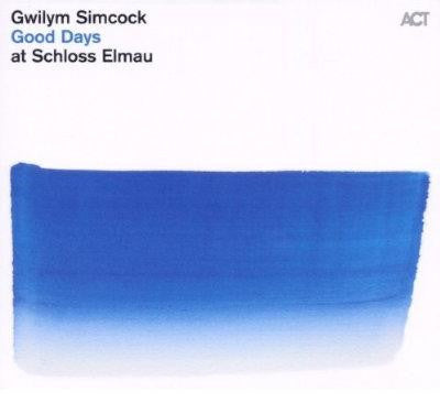 SIMCOCK, GWILYM - GOOD DAYS AT SCHLOSS ELMAU