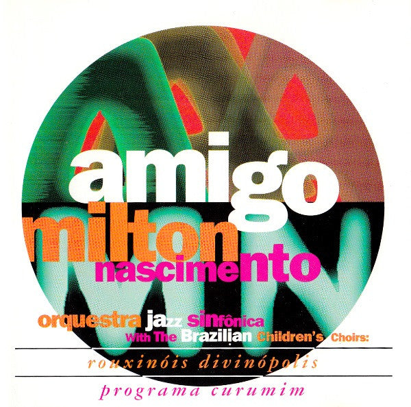 NASCIMENTO, MILTON - AMIGO