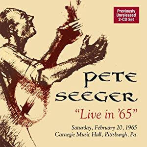 SEEGER, PETE - LIVE IN 65