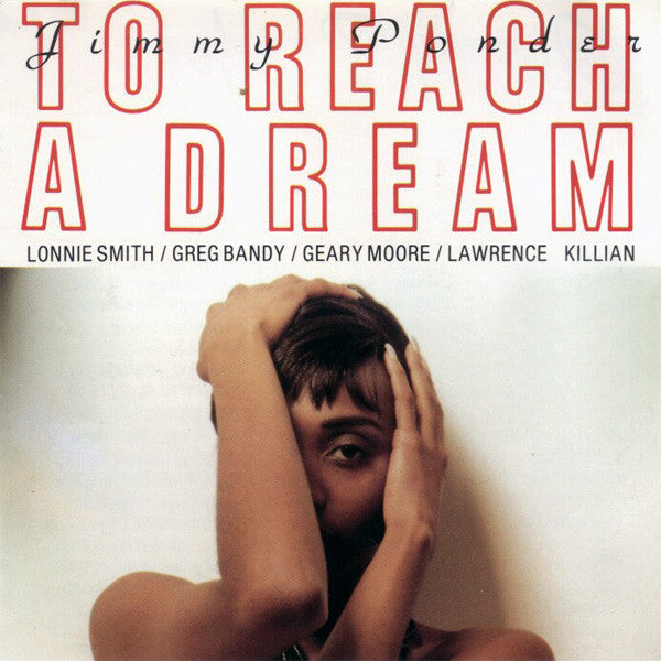 PONDER, JIMMY - TO REACH A DREAM