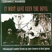 OWENS, JACK - IT MUST HAVE BEEN THE DEVIL