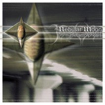NEBULAR MOON - METAMORPHOSIS