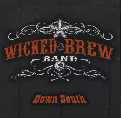 WICKED BREW BAND - DOWN SOUTH