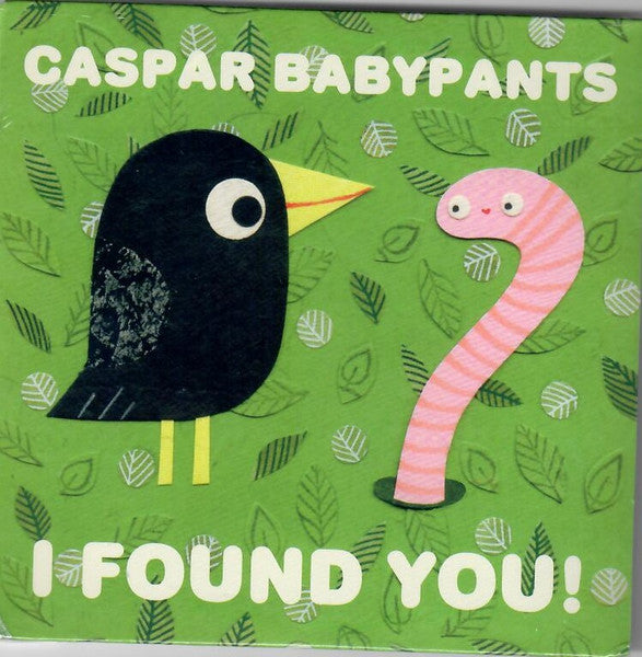 BABYPANTS, CASPAR - I FOUND YOU