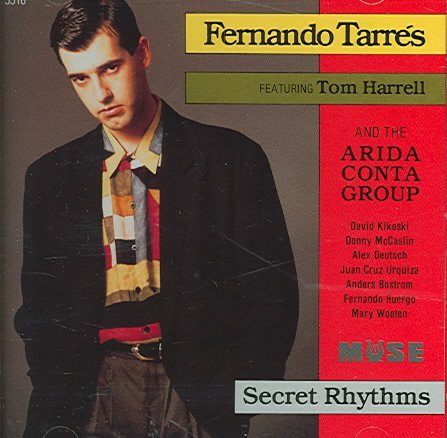 TARRES, FERNANDO - SECRET RHYTHMS