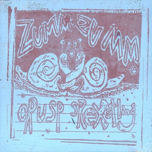 ZUMM ZUMM - CRUSP SREXTLING