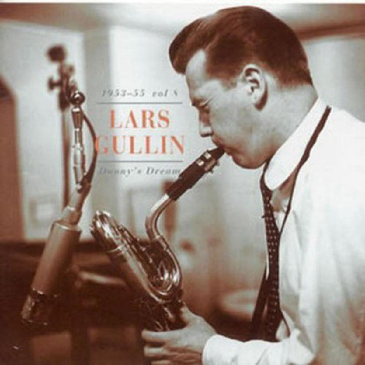 GULLIN, LARS - DANNY'S DREAM 1953-55 (VOL.8)