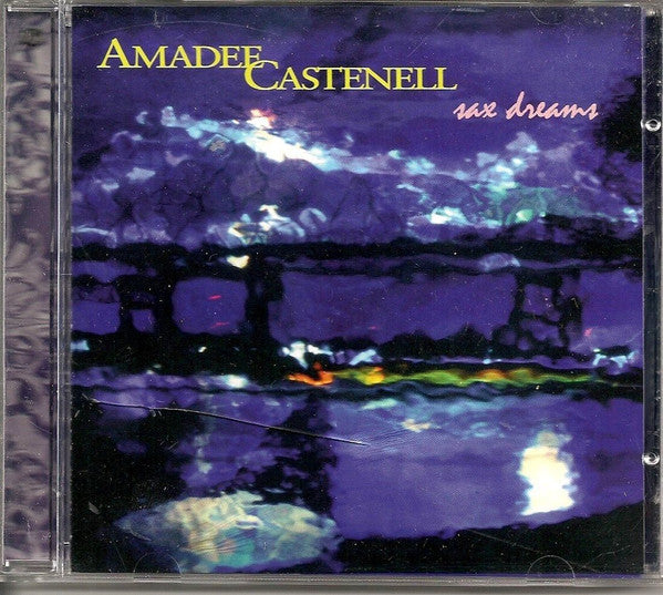 CASTENELL, AMADEE - SAX DREAMS