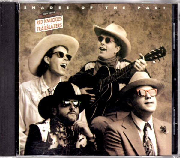 RED KNUCKLES & THE TRAILBLAZERS - SHADES OF THE WEST (HOT RIZE PRESENTS)
