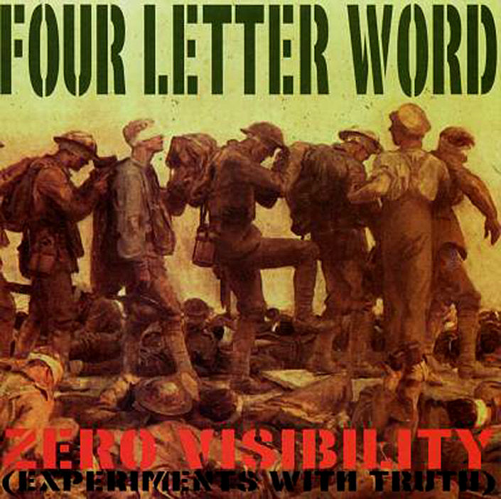 FOUR LETTER WORD - ZERO VISIBILITY