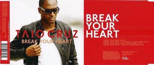 CRUZ, TAIO - BREAK YOUR HEART