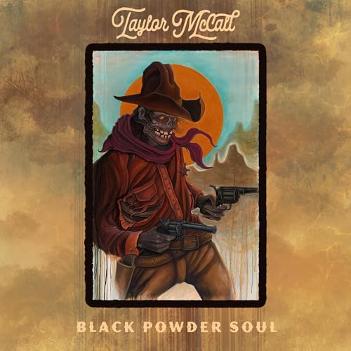TAYLOR MCCALL - BLACK POWDER SOUL (CD)