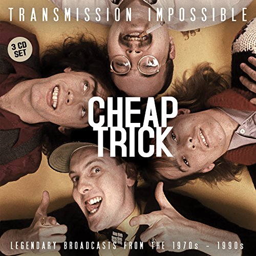 CHEAP TRICK - TRANSMISSION IMPOSSIBLE
