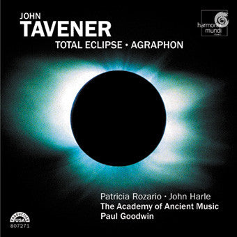 TAVENER, JOHN - TOTAL ECLIPSE/AGRAPHON