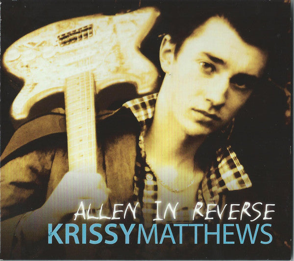 MATTHEWS, KRISSY - ALLEN IN REVERSE