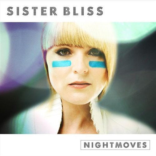 SISTER BLISS - NIGHTMOVES