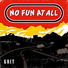 NO FUN AT ALL - GRIT