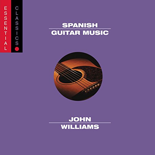 WILLIAMS, JOHN (CLASSICAL GUITAR) - SPANISH GUITAR MUSIC
