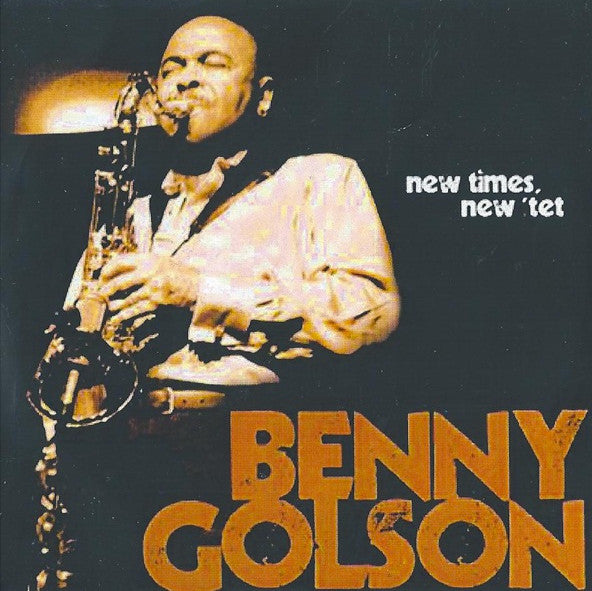 GOLSON, BENNY - NEW TIME NEW TET