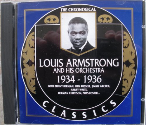 ARMSTRONG, LOUIS - & HIS ORCHESTRA - 1934-1936