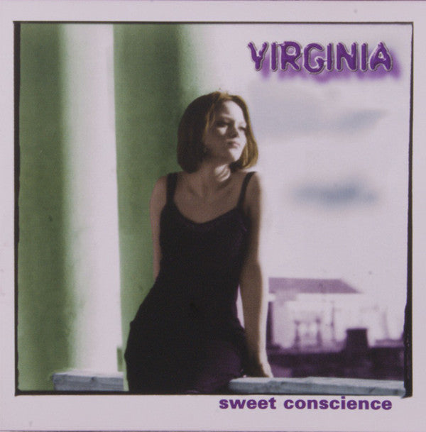 VIRGINIA - SWEET CONSCIENCE