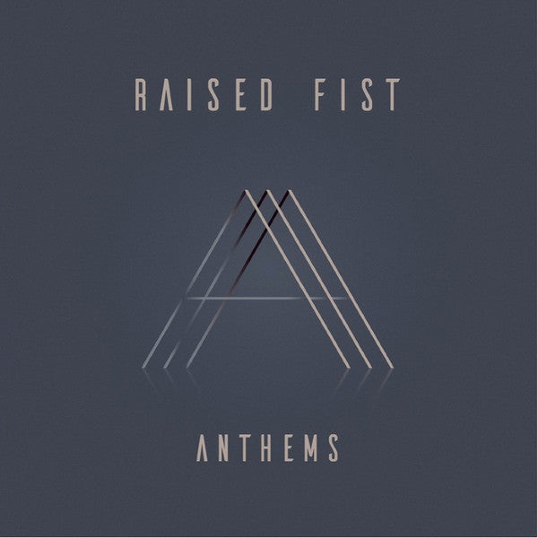 RAISED FIST - ANTHEMS