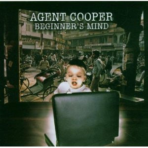 AGENT COOPER - BEGINNER'S MIND