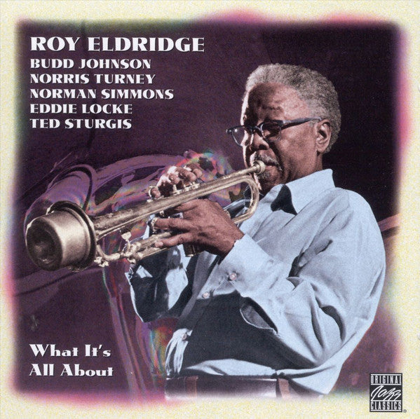 ELDRIDGE, ROY - WHAT IT'S ALL ABOUT