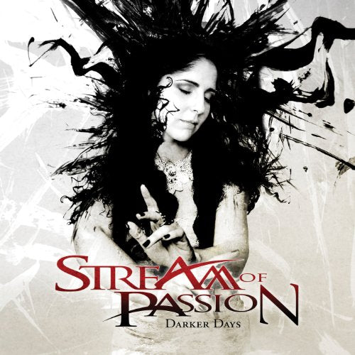 STREAM OF PASSION - DARKER DAYS