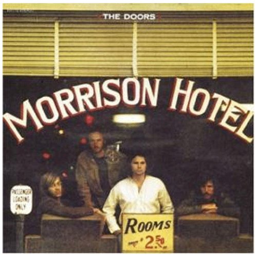 DOORS, THE - MORRISON HOTEL