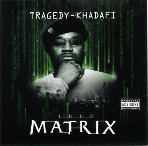 TRAGEDY KHADAFI - THUG MATRIX