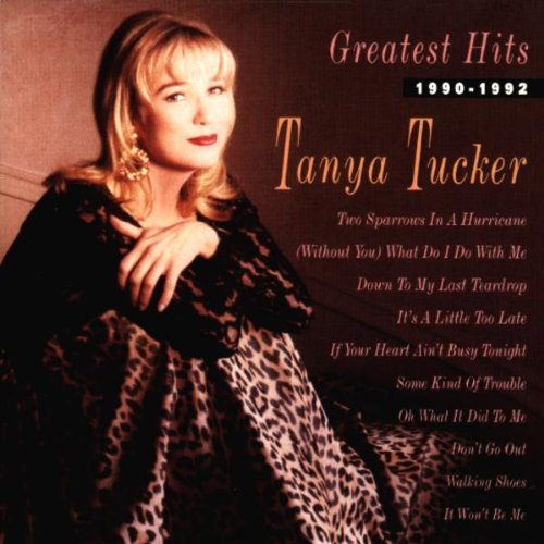 TUCKER, TANYA - GR HITS 1990-1992