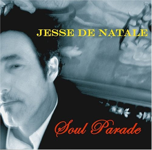 DENATALE, JESSE - SOUL PARADE