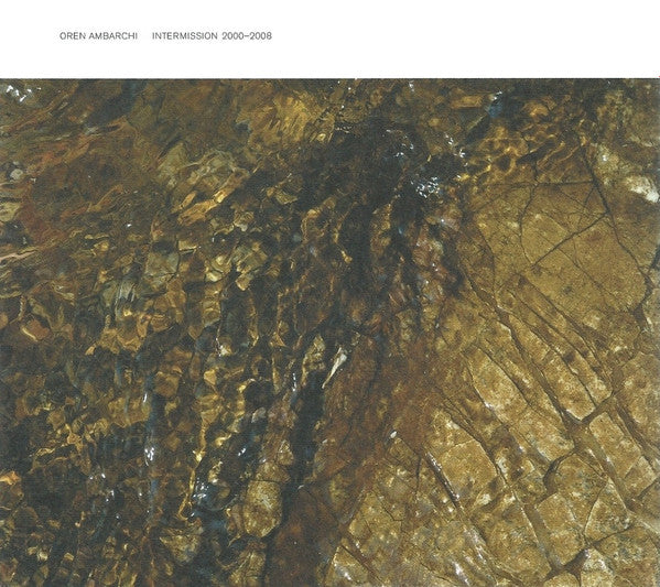 AMBARCHI, OREN - INTERMISSION 2000-2008