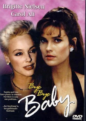 BYE BYE BABY - DVD-SBR INC.