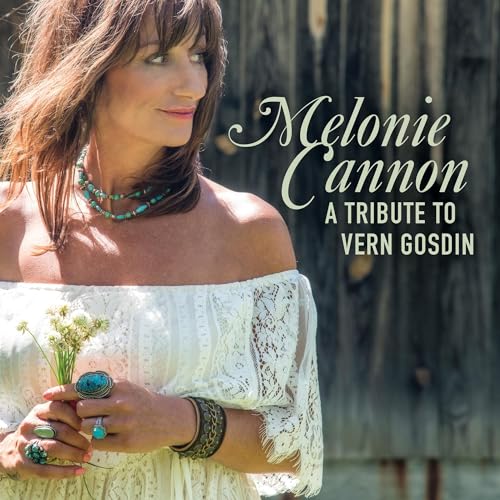 MELONIE CANNON - A TRIBUTE TO VERN GOSDIN (CD)