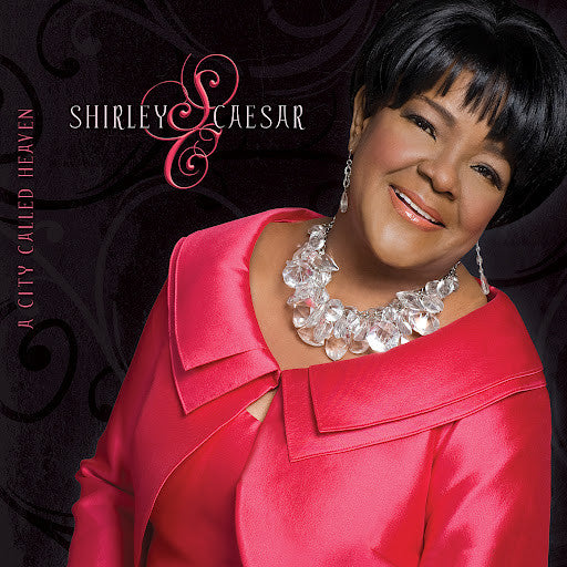 CAESAR, SHIRLEY - A CITY CALLED HEAVEN