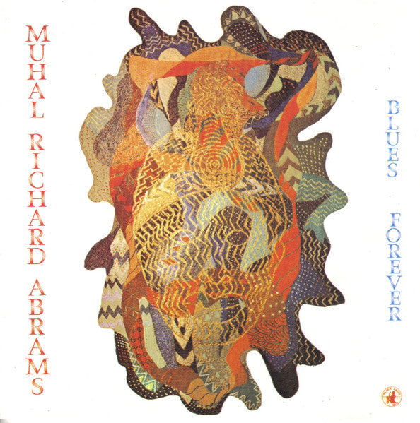 ABRAMS, MUHAL RICHARD - BLUES FOREVER