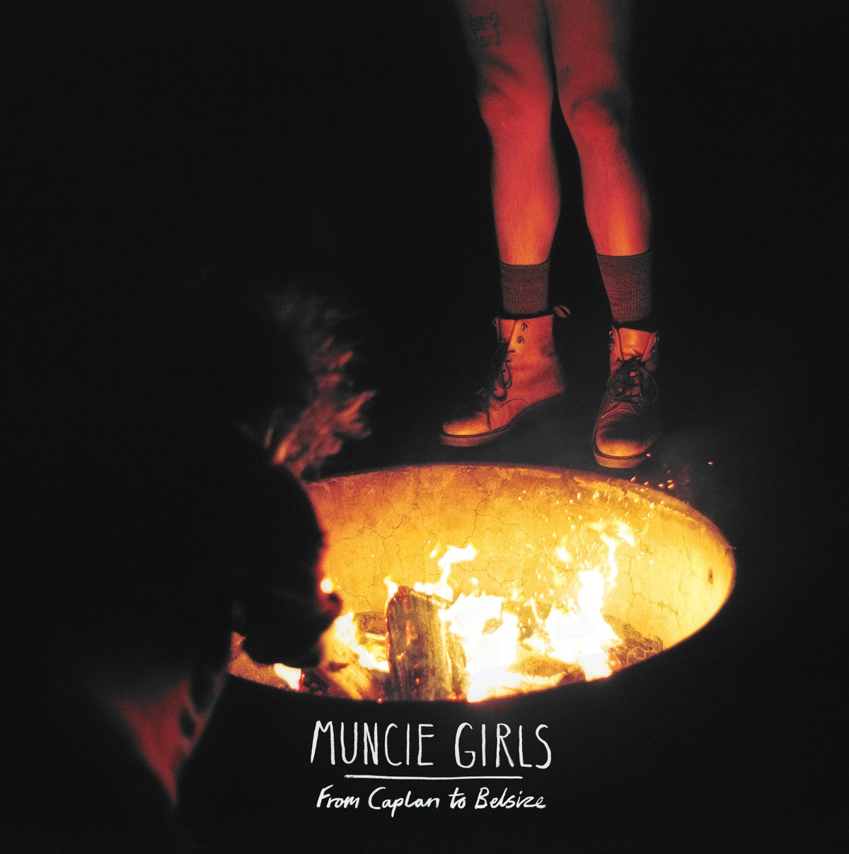 MUNCIE GIRLS - FROM CAPLAN TO BELSIZE