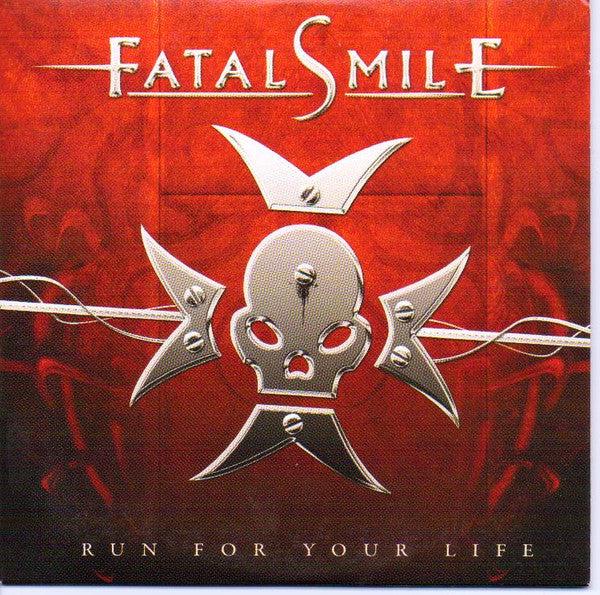 FATAL SMILE - RUN FOR YOUR LIFE