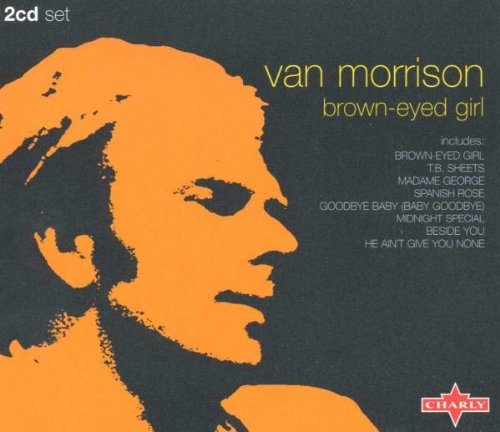MORRISON, VAN - BROWN EYED GIRL