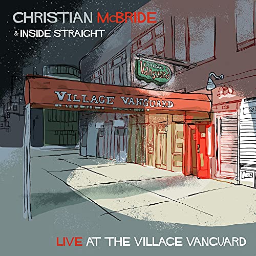 CHRISTIAN MCBRIDE & INSIDE STRAIGHT - LIVE AT THE VILLAGE VANGUARD (VINYL)