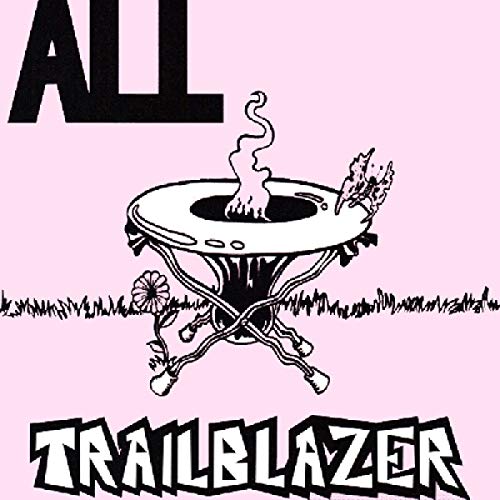 ALL - TRAILBLAZER (CD)