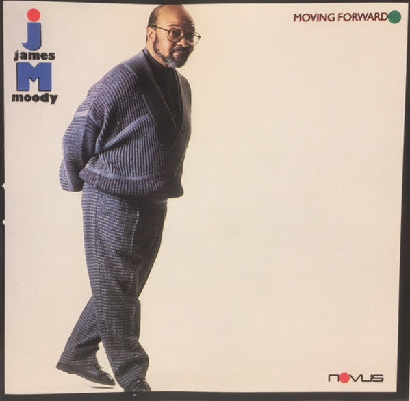 MOODY, JAMES - MOVING FORWARD