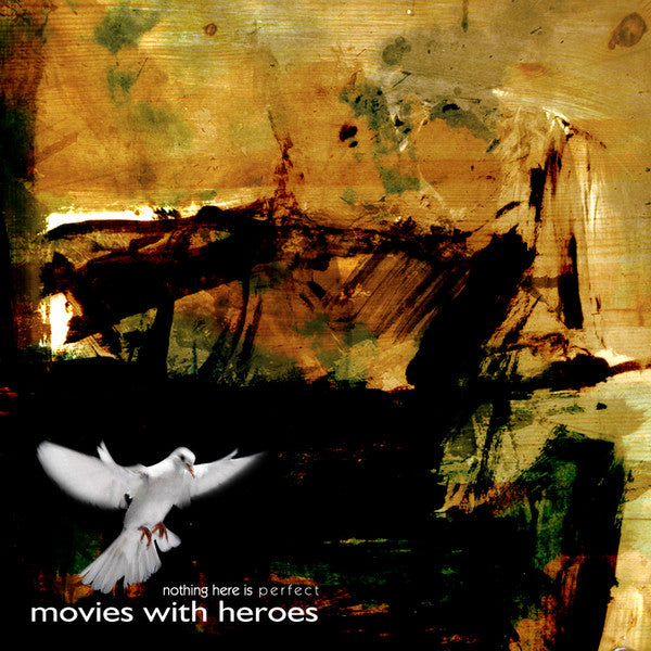 MOVIES WITH HEROES - NOTHING HERE IS PERFECT