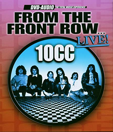 10CC - DVD-FROM THE FRONT ROW... LIVE (AUDIO ON
