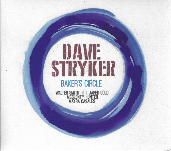 STRYKER, DAVE - BAKER'S CIRCLE