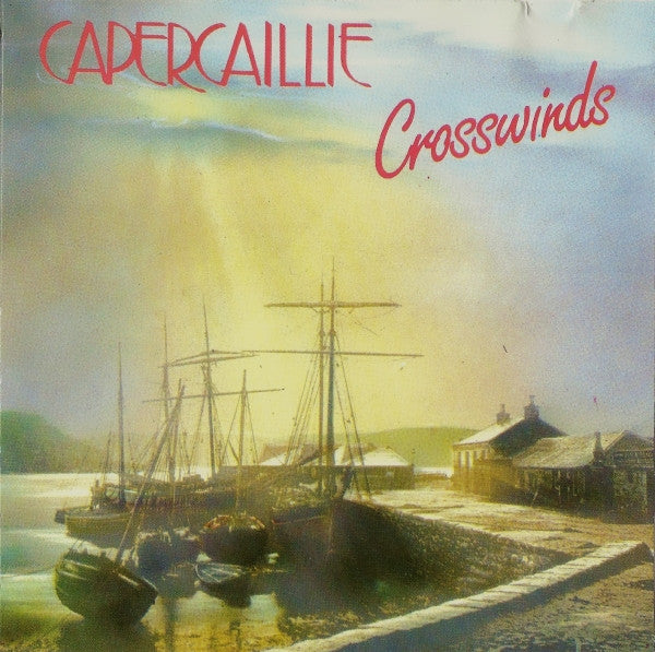 CAPERCAILLIE - CROSSWINDS