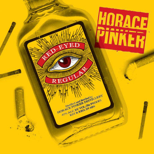 HORACE PINKER - RED EYED REGULAR