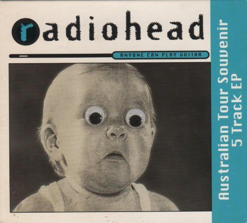 RADIOHEAD - ANYONE CAN PLAY GUITAR / CREEP
